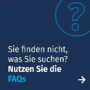 Informationsfeld mit der Frage 'Sie finden nicht, was Sie suchen?' und der Aufforderung 'Nutzen Sie die FAQs' neben einem Fragezeichen-Symbol, auf dunkelblauem Hintergrund mit einem nach rechts zeigenden Pfeil.